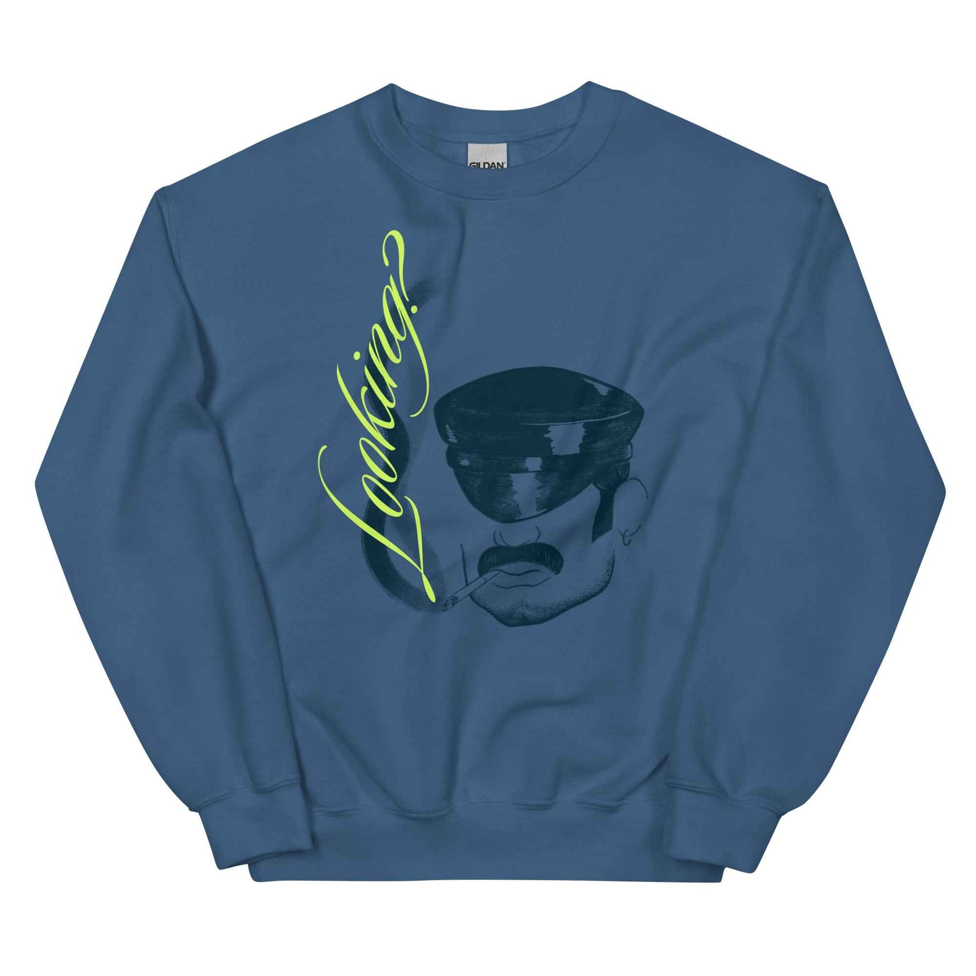 Looking? Sweatshirt